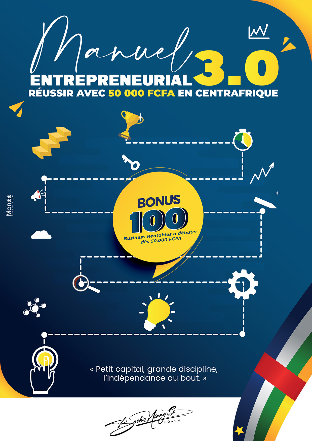 Manuel Entrepreunarial 3.0- Réussir avec 50 000 FCFA en Centrafrique